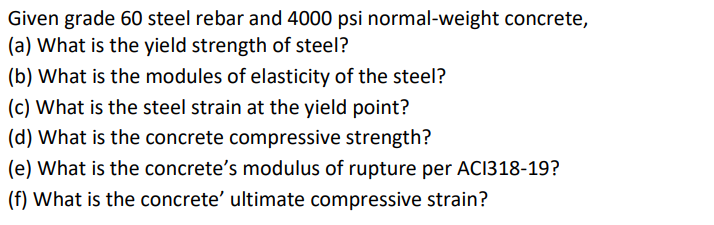 Solved Given Grade 60 Steel Rebar And 4000 Psi Normal-weight | Chegg.com