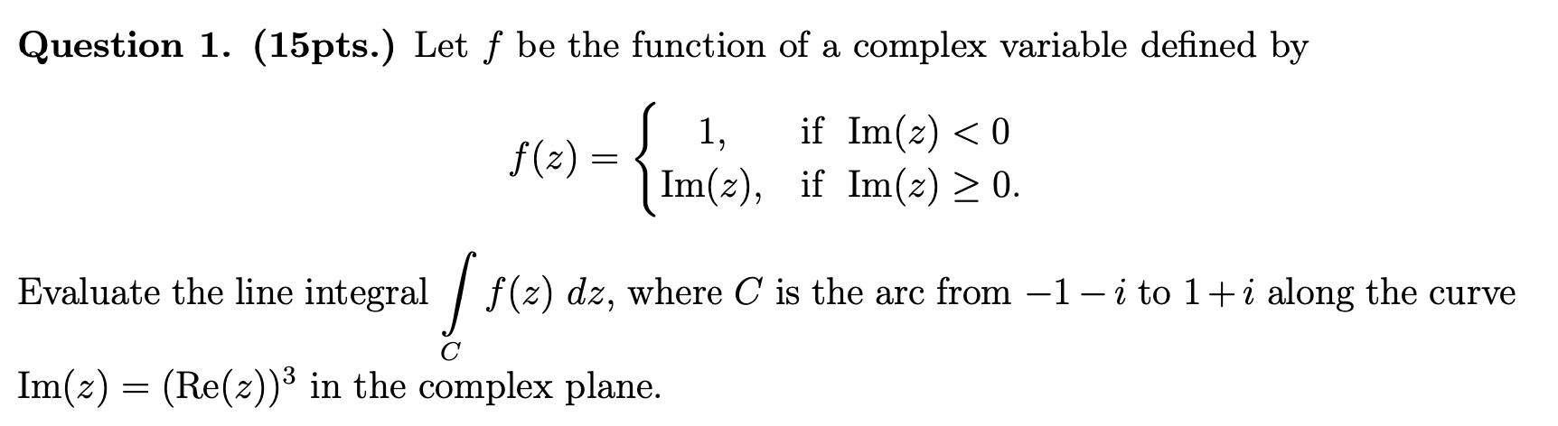 Solved Question 1. (15pts.) Let f be the function of a | Chegg.com ...