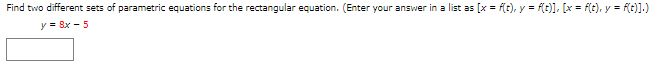 Solved Find two different sets of parametric equations for | Chegg.com
