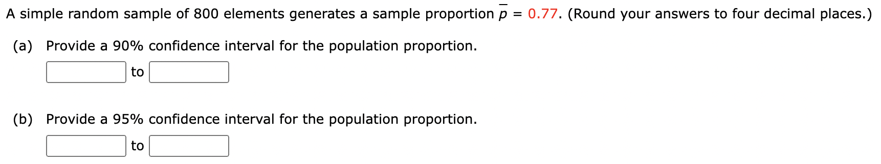 Solved A simple random sample of 800 elements generates a | Chegg.com