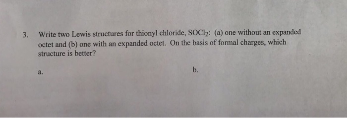 Solved Write Two Lewis Structures For Thionyl Chloride 7116