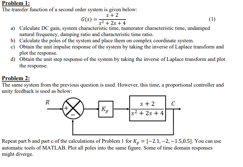 Solved Problem 1: The Transfer Function Of A Second Order | Chegg.com