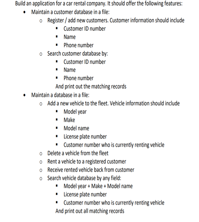 Solved . Build an application for a car rental company. It