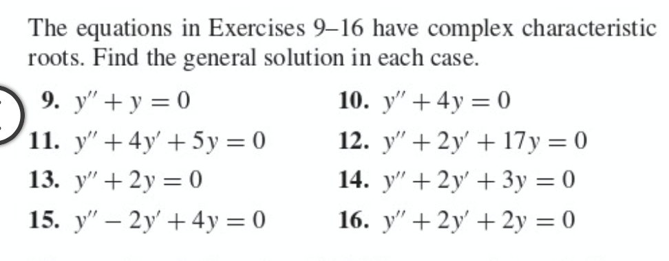 Solved The equations in Exercises 9–16 have complex | Chegg.com