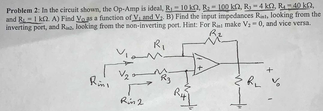 Solved and RL=1kΩ. A) Find V0 as a function of V1 and V2. B) | Chegg.com