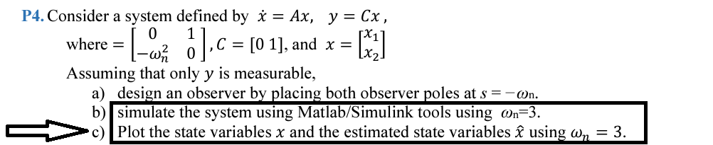 Solved ADVANCED CONTROL THEORY USE MATLAB/SIMULINK AND SHOW | Chegg.com