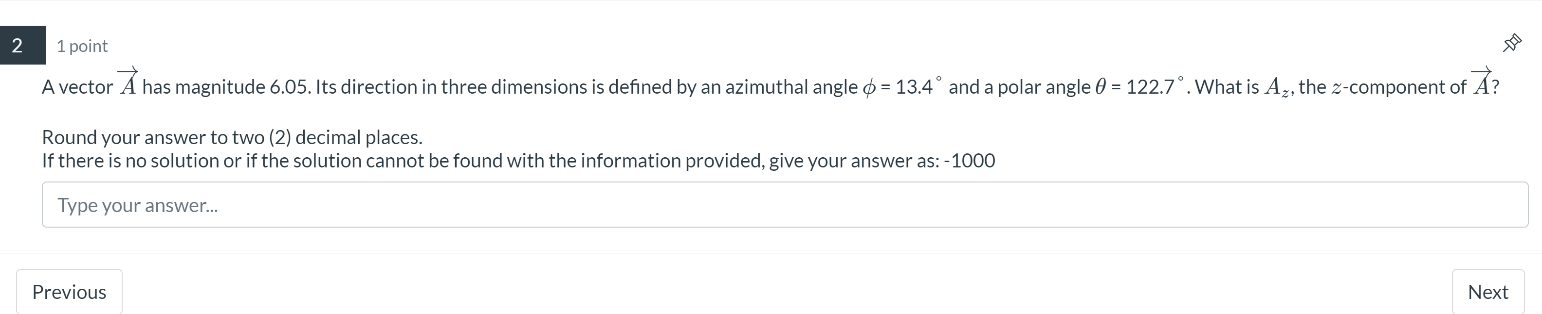 Solved 2 DIO 1 point A vector A has magnitude 6.05. Its | Chegg.com