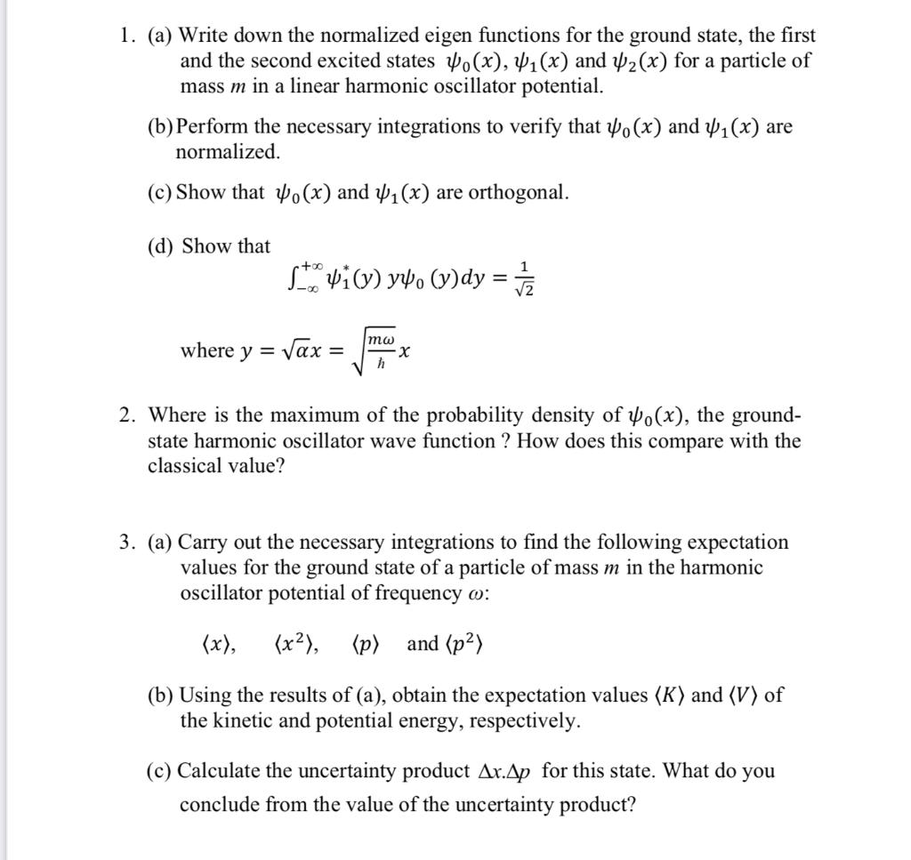 Solved 1. (a) Write down the normalized eigen functions for | Chegg.com