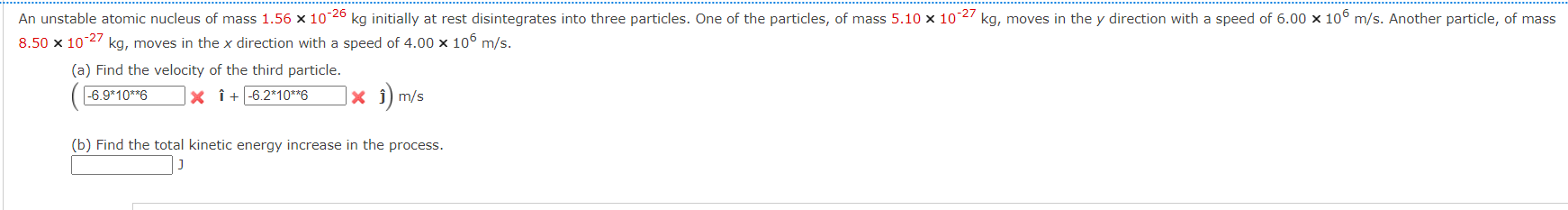 Solved An Unstable Atomic Nucleus Of Mass 1.56 10-26 Kg | Chegg.com