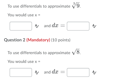 Solved To use differentials to approximate 9. You would use | Chegg.com