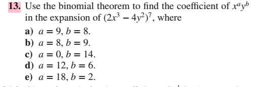 Solved 13. Use the binomial theorem to find the coefficient | Chegg.com