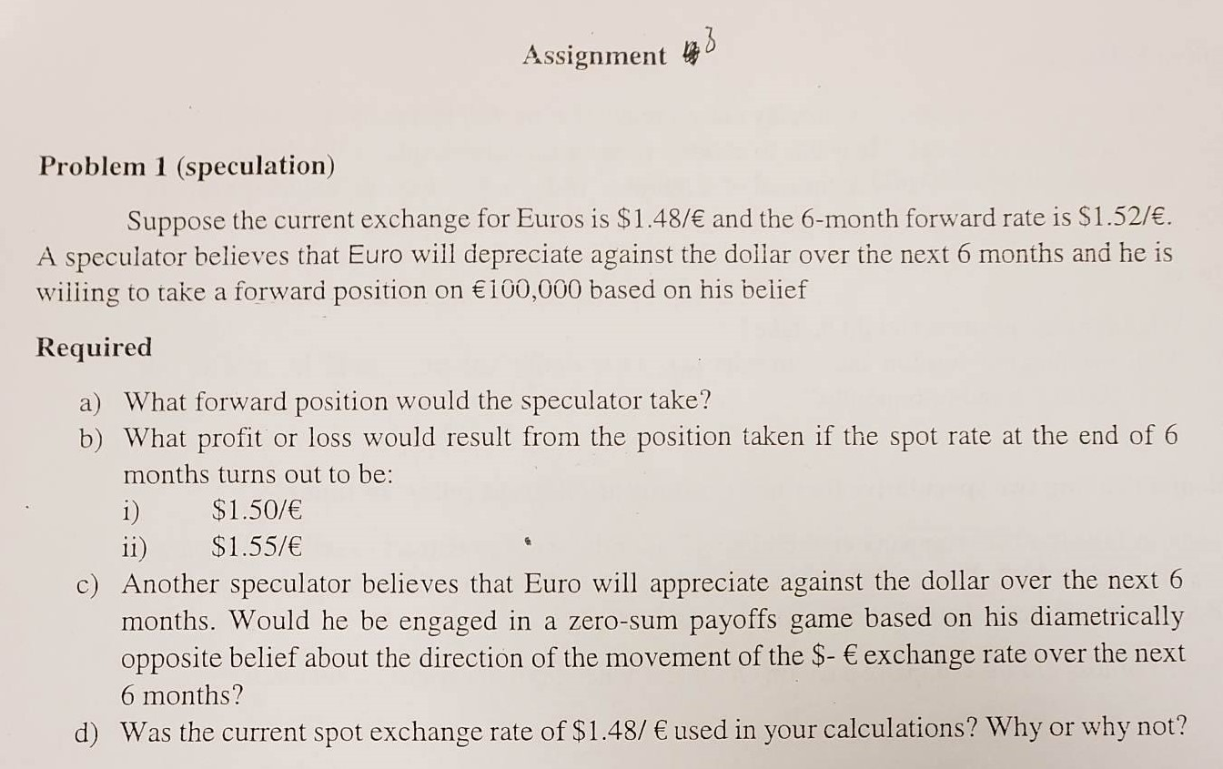Solved Assignment Problem 1 (speculation) Suppose the | Chegg.com