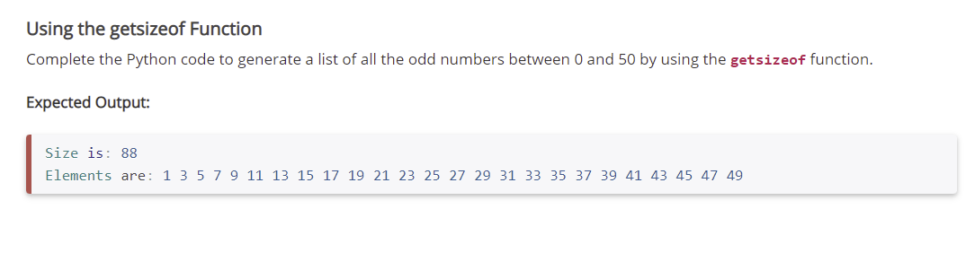 Solved Using the getsizeof Function Complete the Python code | Chegg.com