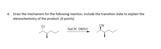 Solved 4. Draw the mechanism for the following reaction. | Chegg.com