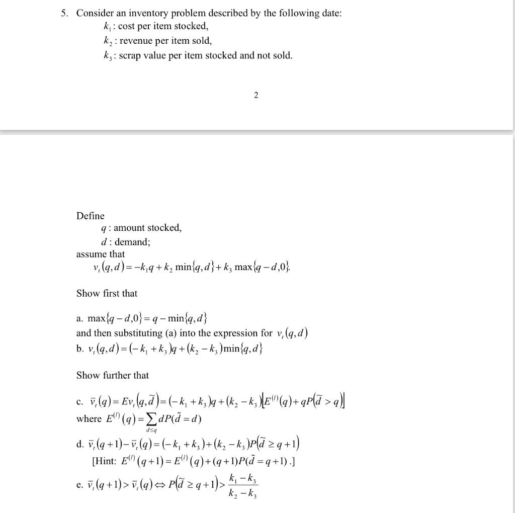 Solved 5. Consider an inventory problem described by the | Chegg.com