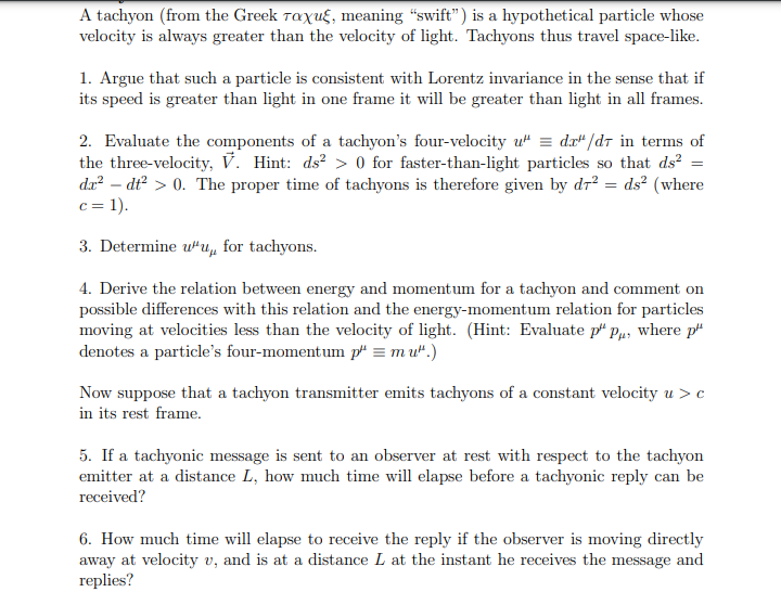 Solved A tachyon (from the Greek taxuc, meaning 