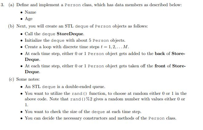 Solved 3. (a) Define and implement a Person class, which has | Chegg.com