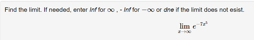 Find the limit. If needed, enter Inf for infinity,- | Chegg.com