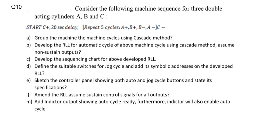 Q10 Consider the following machine sequence for three | Chegg.com