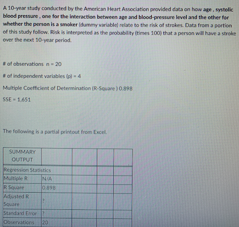 Solved A 10-year study conducted by the American Heart | Chegg.com