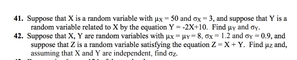 Solved 41 Suppose that X is a random variable with μ,-50 and | Chegg.com