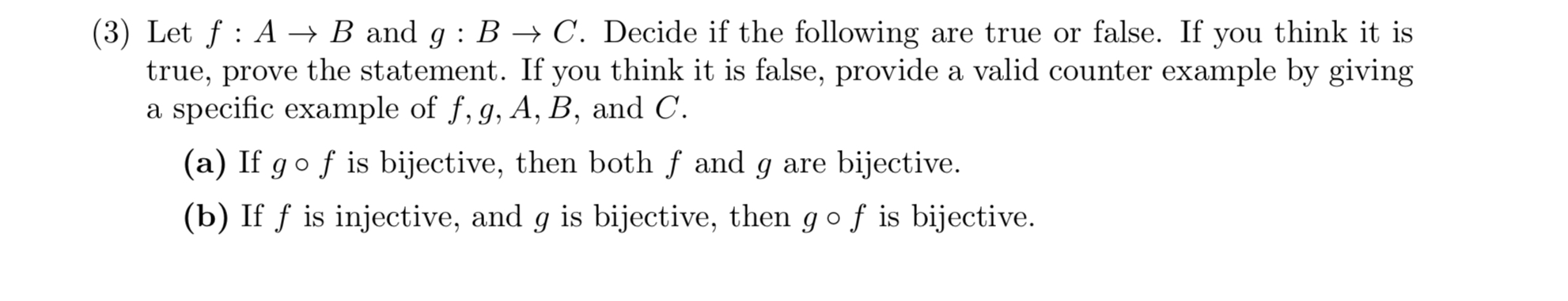 Solved (3) ﻿Let F:A→B ﻿and G:B→C. ﻿Decide If The Following | Chegg.com