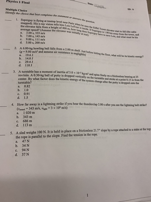 Solved Physics 1 Final ID: A Multiple Choice Identify the | Chegg.com