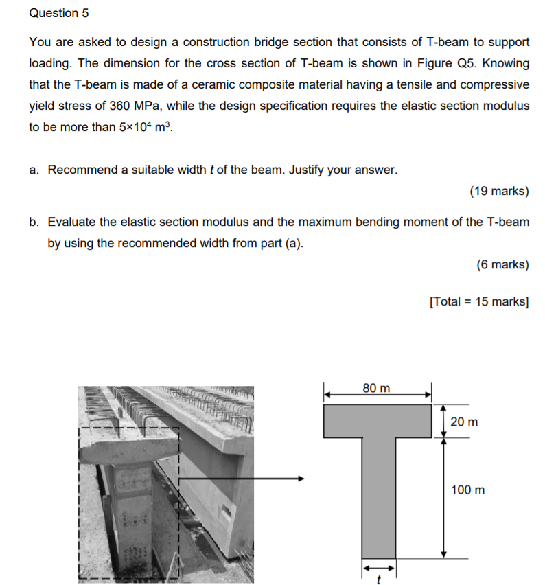 Solved Question 5 You are asked to design a construction | Chegg.com