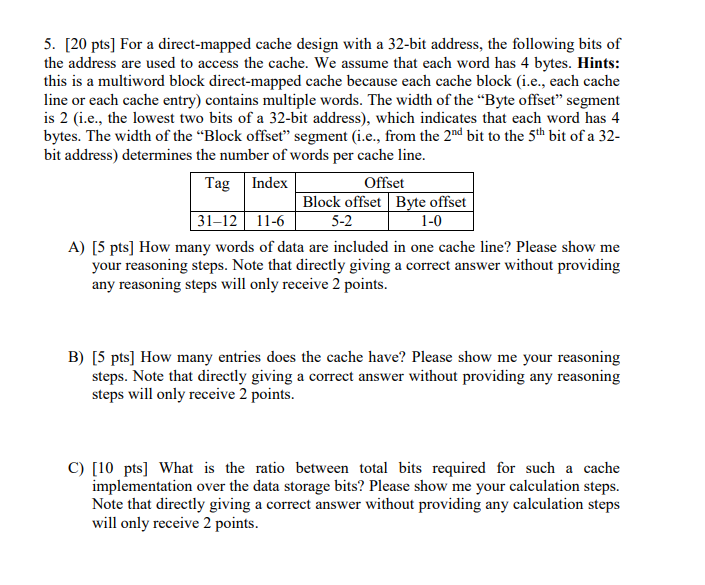 Solved 5. [20 pts] For a direct-mapped cache design with a | Chegg.com