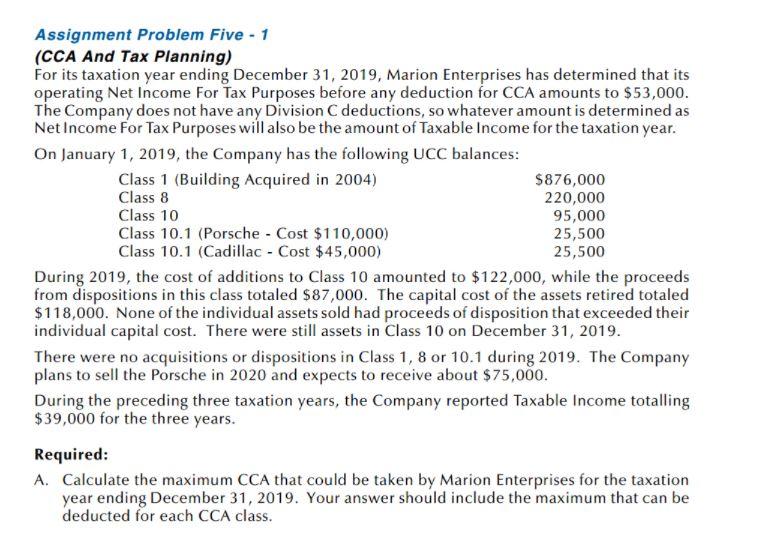 Solved Assignment Problem Five - 1 (CCA And Tax Planning) | Chegg.com