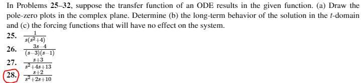 Solved In Problems 25–32, suppose the transfer function of | Chegg.com
