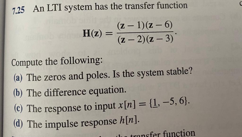 Solved с 7.25 An LTI system has the transfer function (z - | Chegg.com