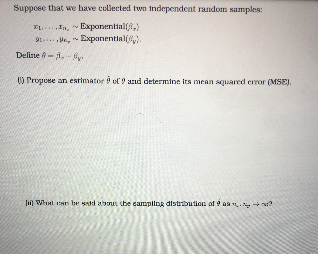 Solved Suppose That We Have Collected Two Independent Random | Chegg.com