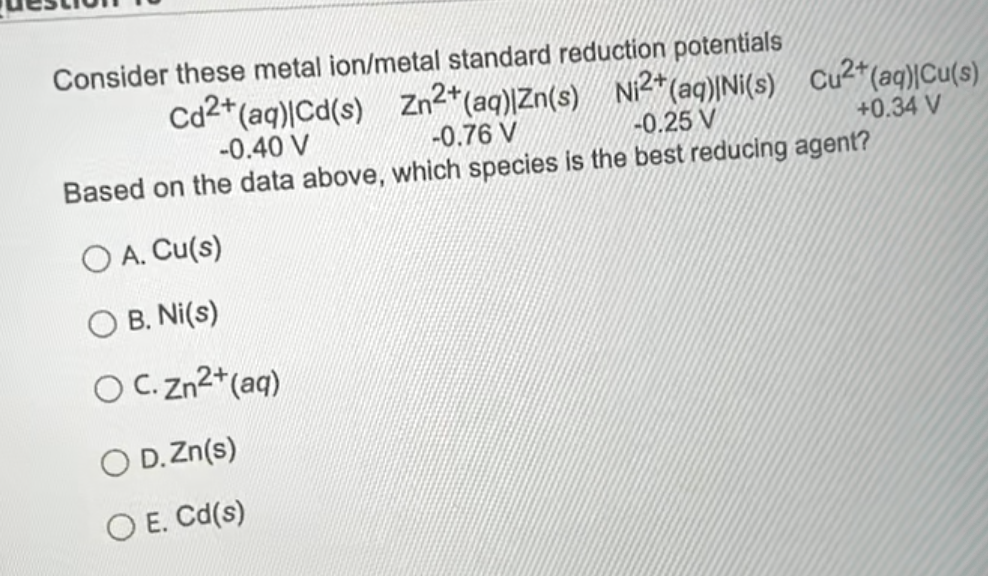 Solved Consider these metal ion/metal standard reduction