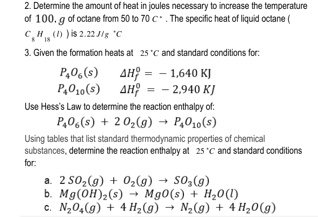 Solved 2. Determine the amount of heat in joules necessary | Chegg.com