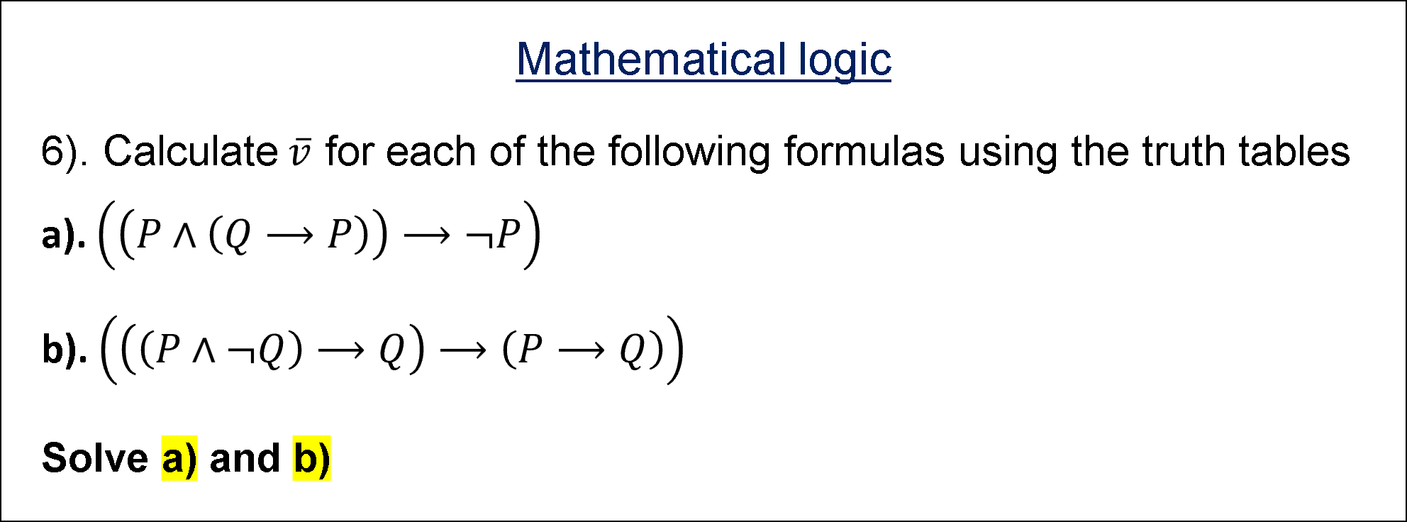 Solved Mathematical Logic A) B) | Chegg.com