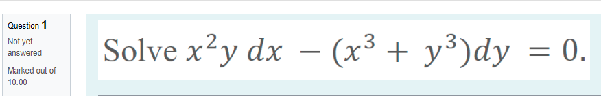 Solved x2ydx−(x3+y3)dy=0Solve xlogxdxdy+y=2logxFind the | Chegg.com