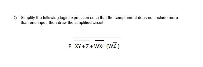 Solved Simplify the following logic expression such that the | Chegg.com