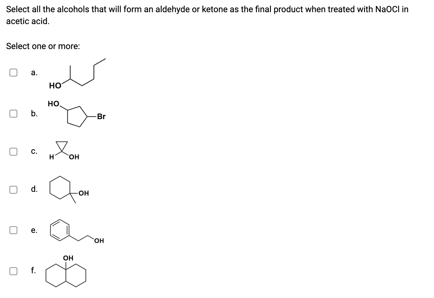 Solved Select all the alcohols that will form an aldehyde or | Chegg.com