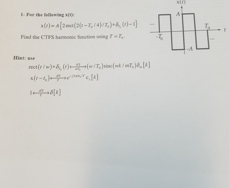 Solved 1 For The Following X T X T A 2 Rect 2 1 T Chegg Com