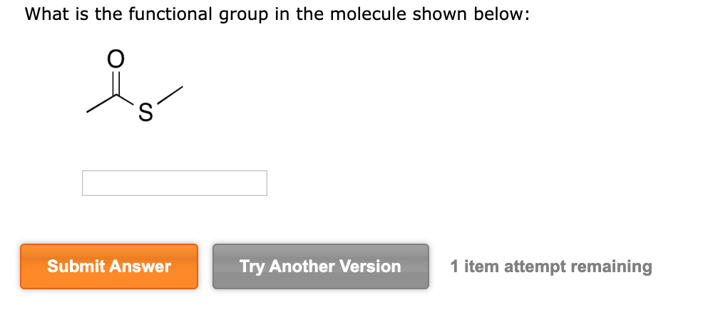 Solved What is the functional group in the molecule shown | Chegg.com