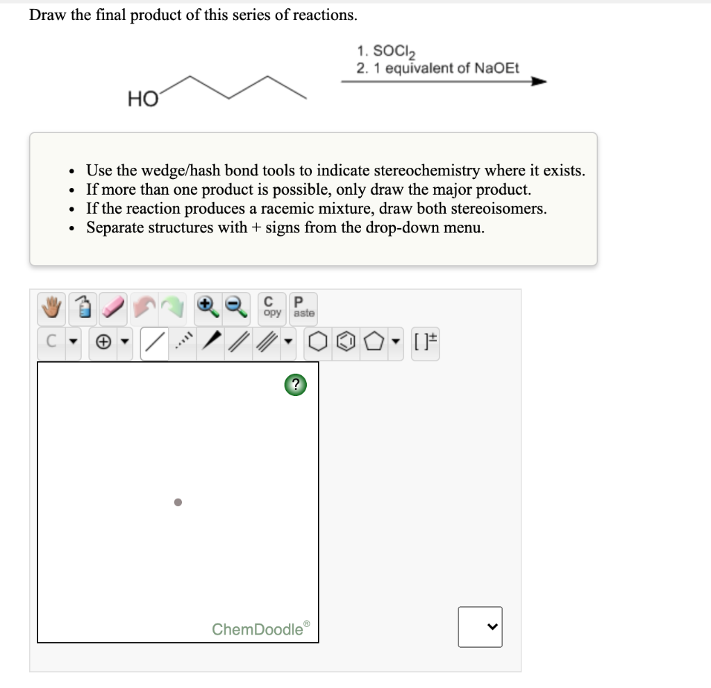 Draw the final product of this series of reactions.