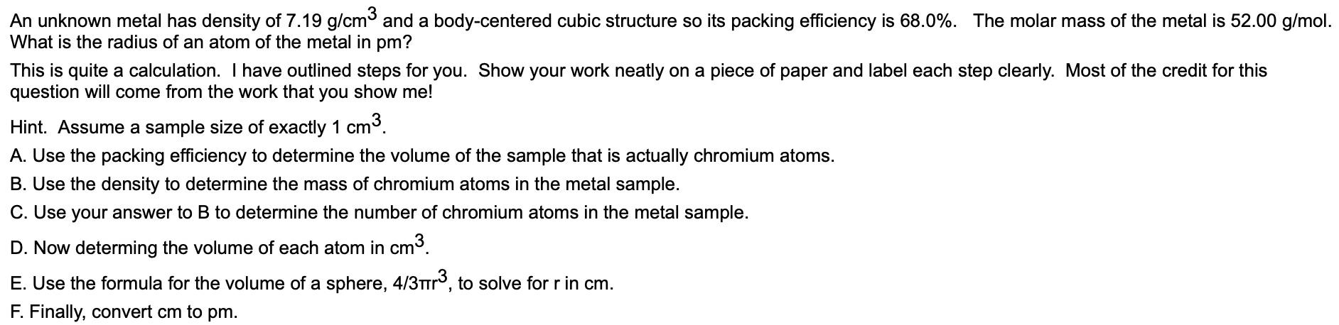 Solved An unknown metal has density of 7.19 g/cm3 and a | Chegg.com