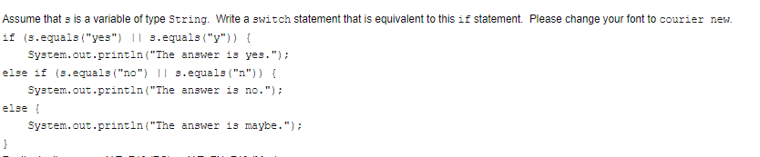 Solved Assume that s is a variable of type String. Write a | Chegg.com