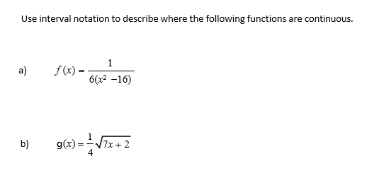 Solved Use interval notation to describe where the following | Chegg.com