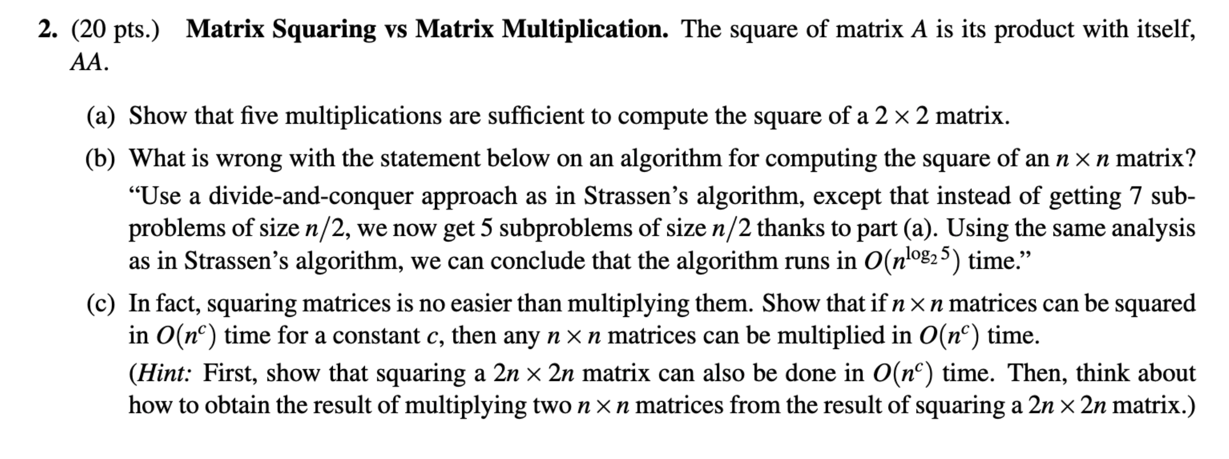 Solved 2 20 Pts Matrix Squaring Vs Matrix