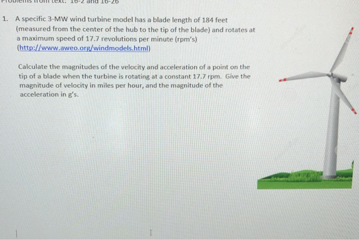 Solved A specific 3-MW wind turbine model has a blade length | Chegg.com