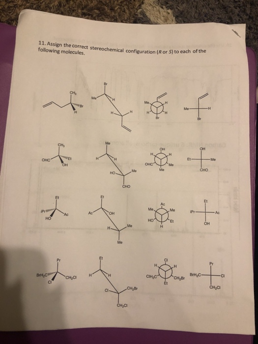 Solved 11. Assign the correct stereochemical configuration | Chegg.com