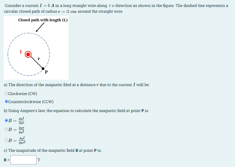 Solved Consider a current I = 5 A in a long straight wire | Chegg.com