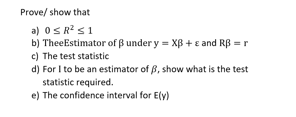 Prove Show That A O Srp 51 B Thee Estimator Of Chegg Com